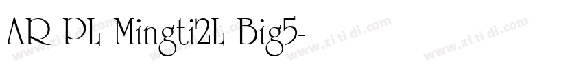 AR PL Mingti2L Big5字体转换